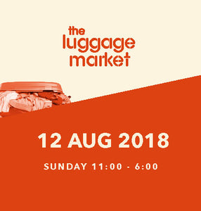 The Luggage Market Booth | 12 Aug 2018