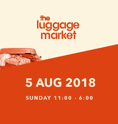 The Luggage Market Booth | 5 Aug 2018