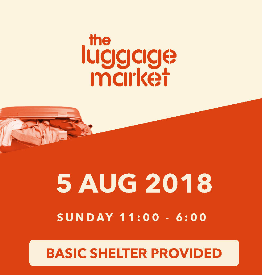 The Luggage Market Booth | 5 Aug 2018