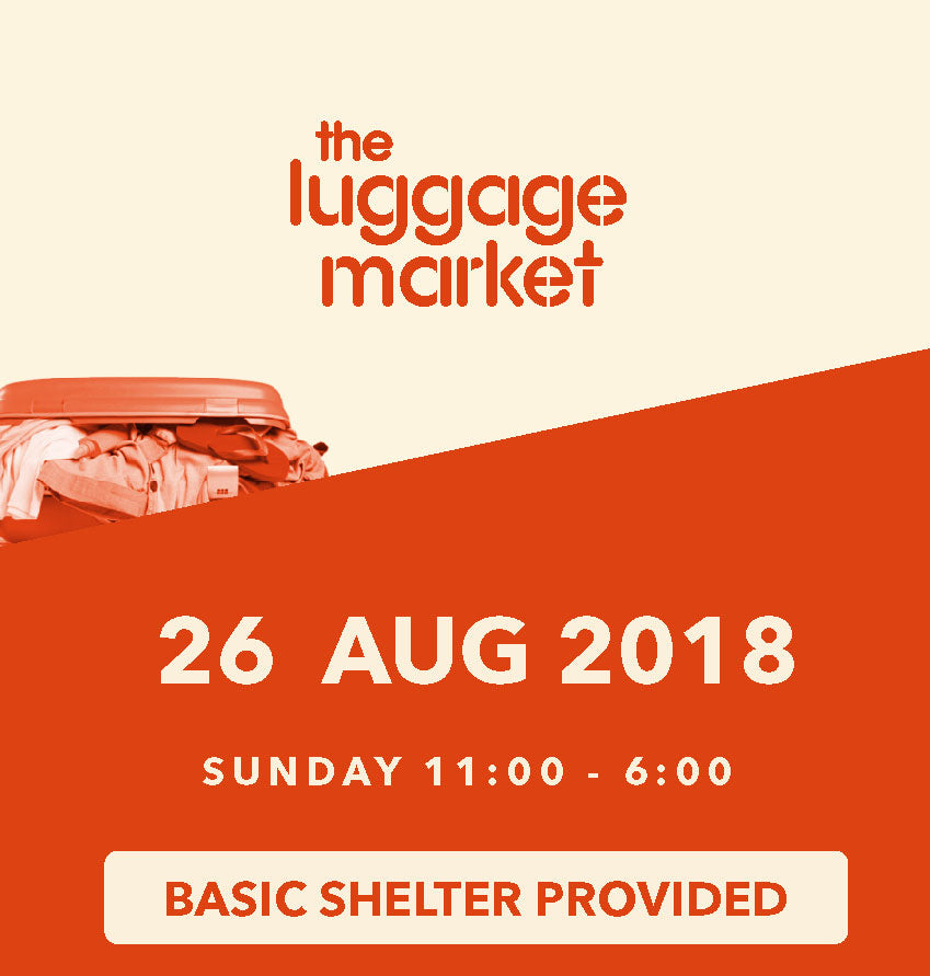 The Luggage Market Booth | 26 Aug 2018
